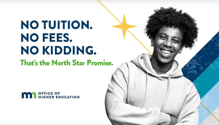 Male student | TEXT - NO TUITION. NO FEES. NO KIDDING. That's the North Star Promise. MN Office of HIGHER EDUCATION