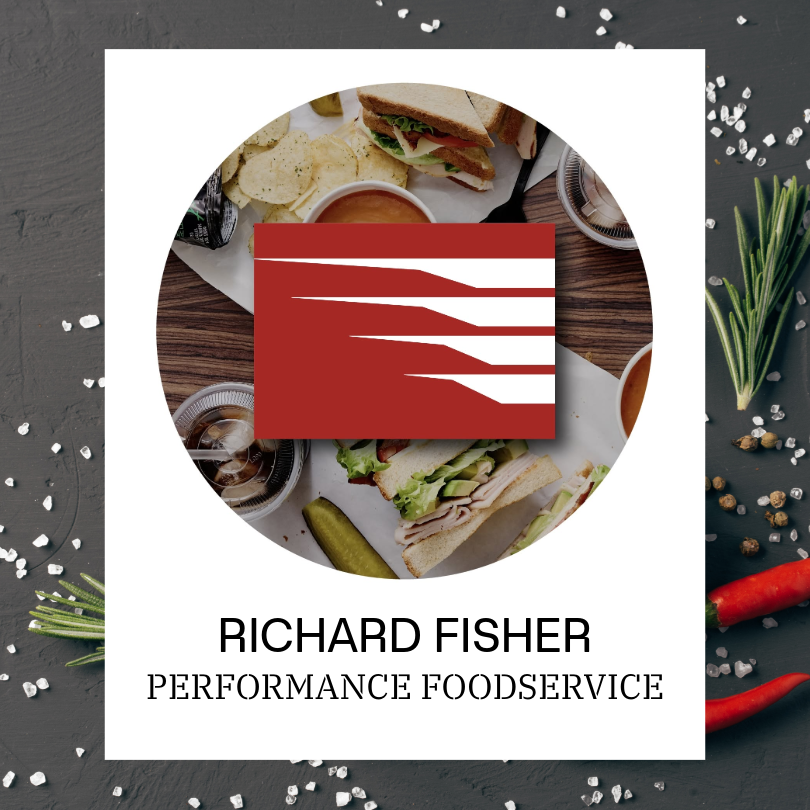 Circular food photo showing sandwiches, potato chips, pickles, beverages, and soup, overlaid with a red and white Performance Foodservice logo. The image is centered on a white card against a dark background with scattered salt, rosemary, peppercorns, and red chili peppers. Text below reads "RICHARD FISHER" and "PERFORMANCE FOODSERVICE."
